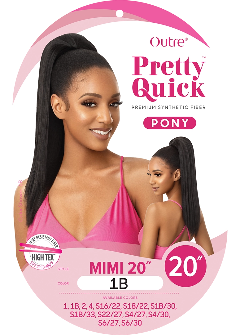 Outre Pretty quick Pony. MIMI 20“